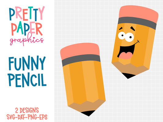 Funny Pencil SVG Cut Files by Pretty Paper Graphics