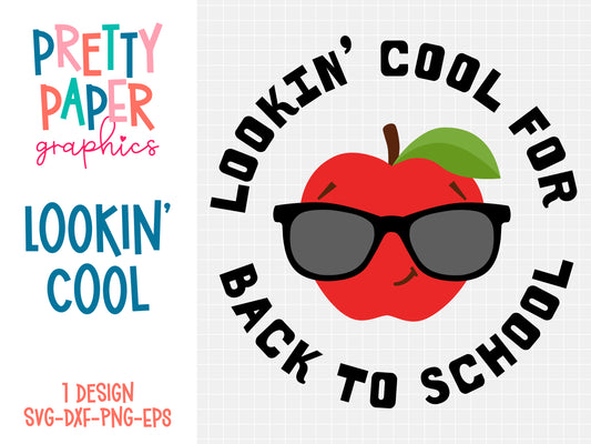 Lookin' Cool for Back to School SVG Cut Files by Pretty Paper Graphics with cute apple wearing sunglasses